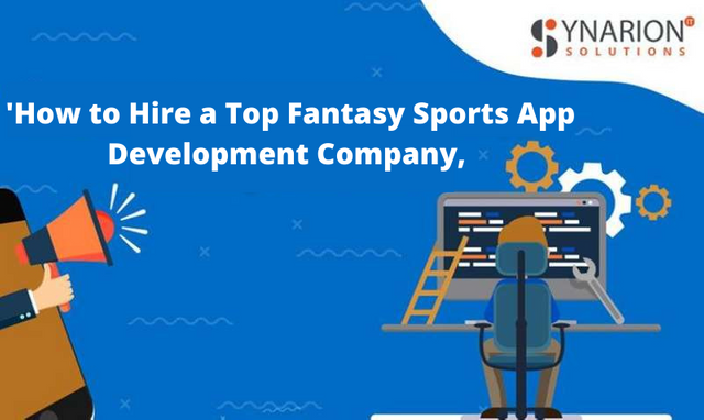 How to Hire a Top Fantasy Sports App Development Company,.png