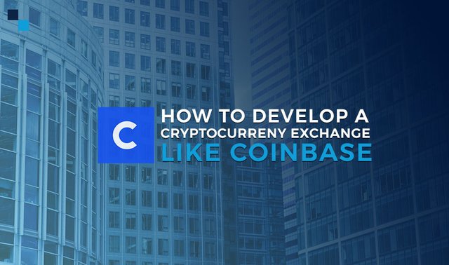How-to-develop-a-cryptocurreny-exchange-like-Coinbase.jpg