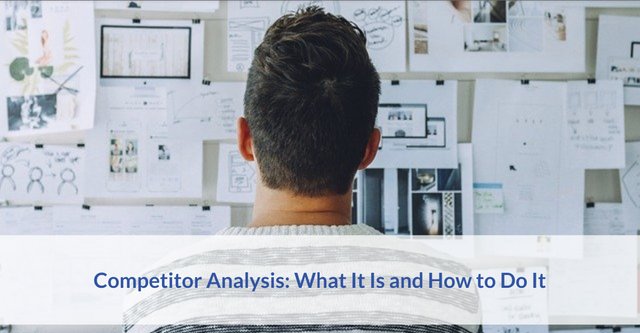 Competitor Analysis What It is and How to Do It.jpg