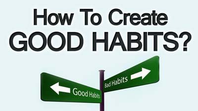 how-to-create-good-habits-400.jpg