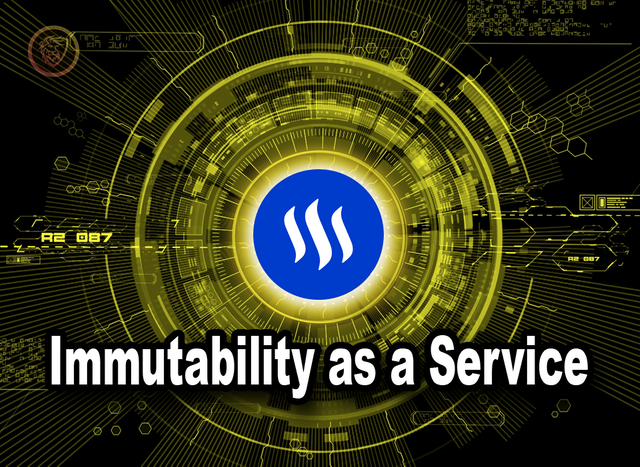 Immutability as a service on the steem blockchain.png