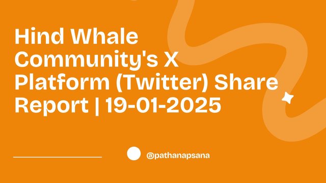 Hind Whale Community's X Platform (Twitter) Share Report  12-01-2025.jpg