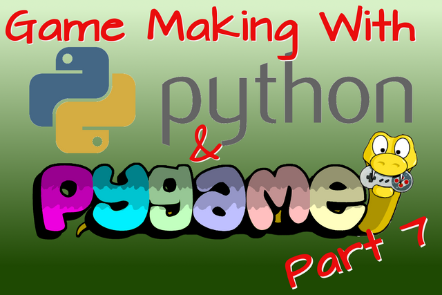 Game Making with Python and Pygame Part7