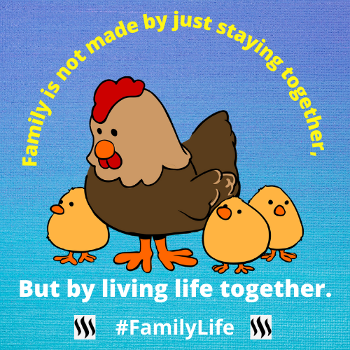 Family is not made by just staying together, (1).png