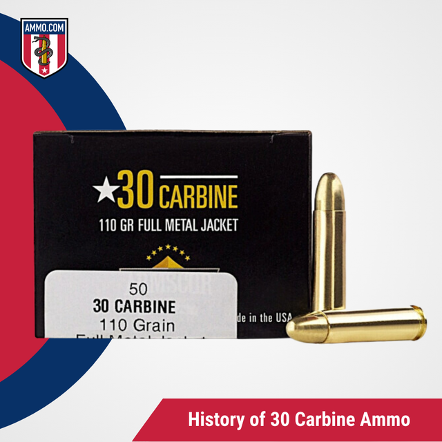 History of 30 Carbine Ammo.png