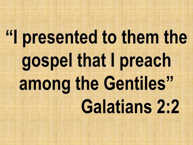 The incident at Antioch. I presented to them the gospel that I preach among the Gentiles. Galatians 2,2.jpg