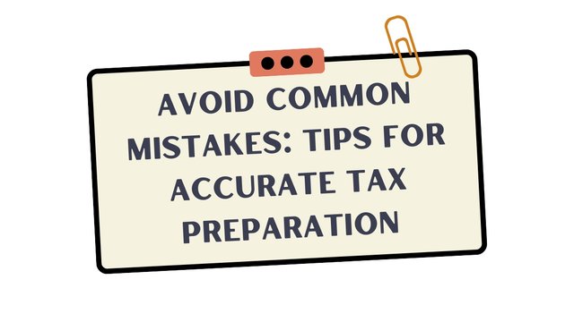 Tips for Accurate Tax Preparation.jpg