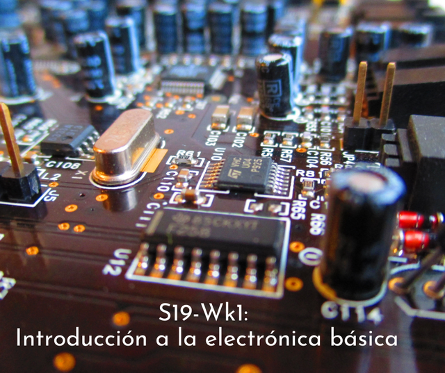 S19-Wk1 Introducción a la electrónica básica_20240713_183332_0000.png