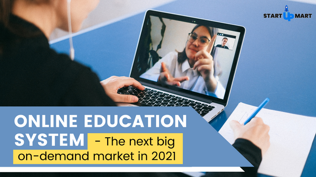 the-next-big-ondemand-market-in-2021-online-education-system.png