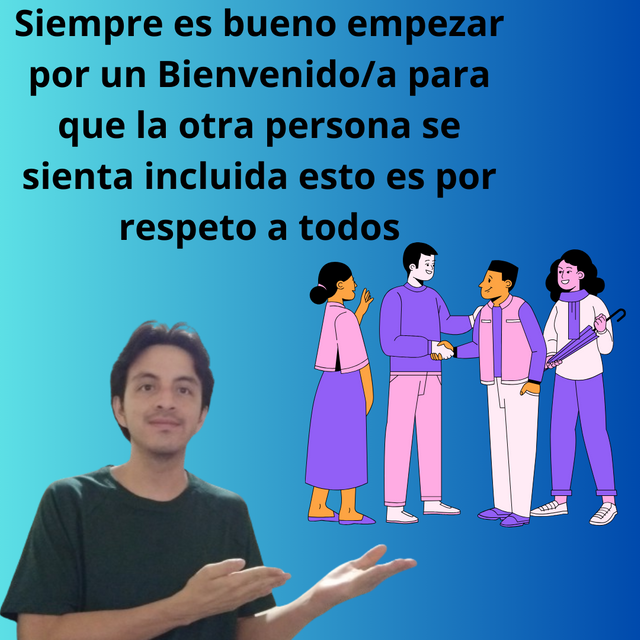 Siempre es bueno empezar por un Bienvenidoa.png