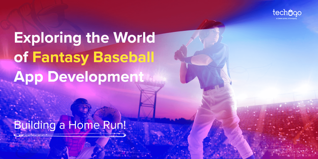 Exploring-the-World-of-Best-Fantasy-Baseball-App-Development-Building-a-Home-Run.png