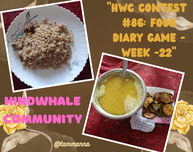 HWC contest #86 Food Diary Game - WEEK -22.png