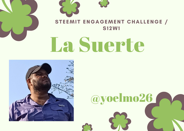 Steemit Engagement Challenge  S12W1 – La Suerte.png