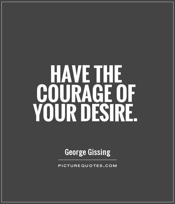 have-the-courage-of-your-desire-quote-1.jpg