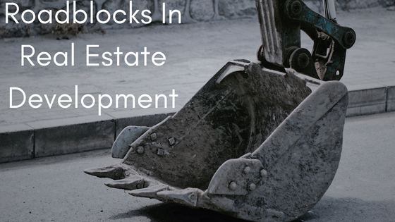 Roadblocks In Real Estate Development Romeo DiBattista Jr.png