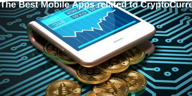 The Best Mobile Apps related to CryptoCurrencies.png