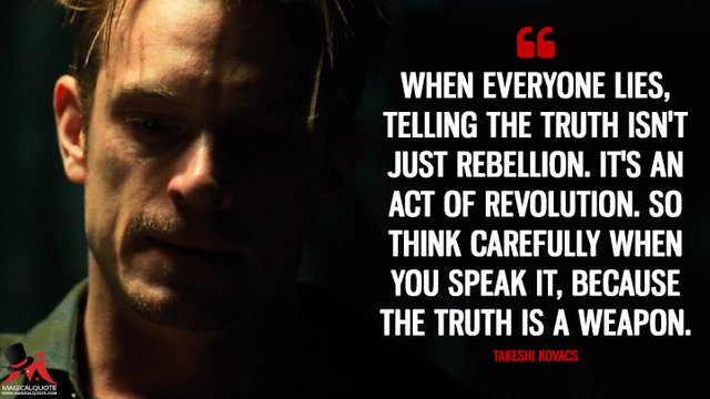 When-everyone-lies-telling-the-truth-isnt-just-rebellion.-Its-an-act-of-revolution.-So-think-carefully-when-you-speak-it-because-the-truth-is-a-weapon.jpg