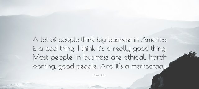 A lot of people think big business.jpg