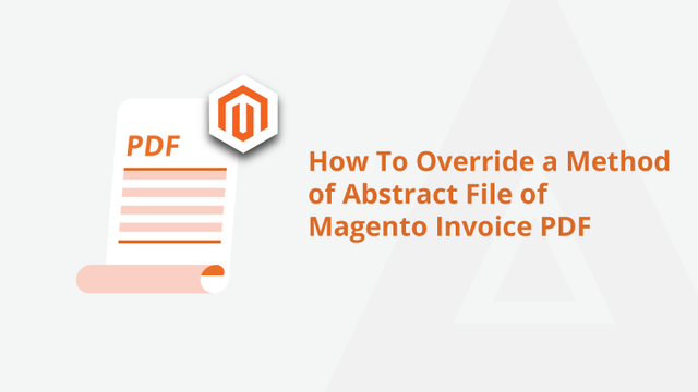 How-To-Override-a-Method-of-Abstract-File-of-Magento-Invoice-PDF-Social-Share.png