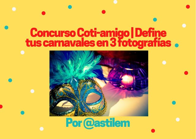 Concurso Coti-amigo  Define tus carnavales en 3 fotografías.jpg