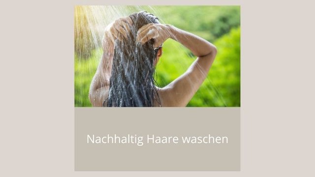 Nachhaltig Haare waschen web.jpg