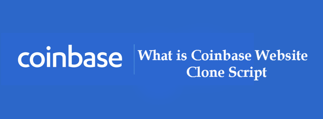 What is Coinbase Website Clone Script.png