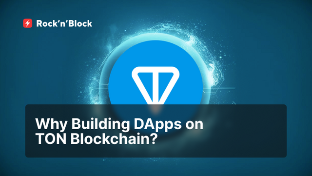 Why Building DApps on TON Blockchain_.png