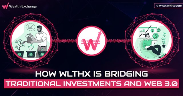 How-WLTHX-Bridging-Traditional-Investments-and-Web3.jpg