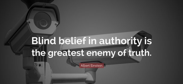 Blind belief in authority is the greatest.jpg