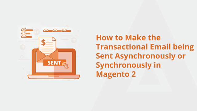 How-to-Make-the-Transactional-Email-being-Sent-Asynchronously-or-Synchronously-in-Magento-2-Social-Share.png