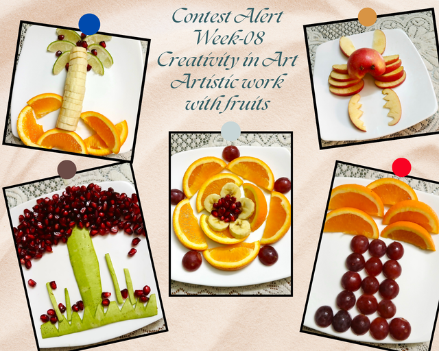 Contest Alert  Week-08  Creativity in Art  Artistic work with friuts.png