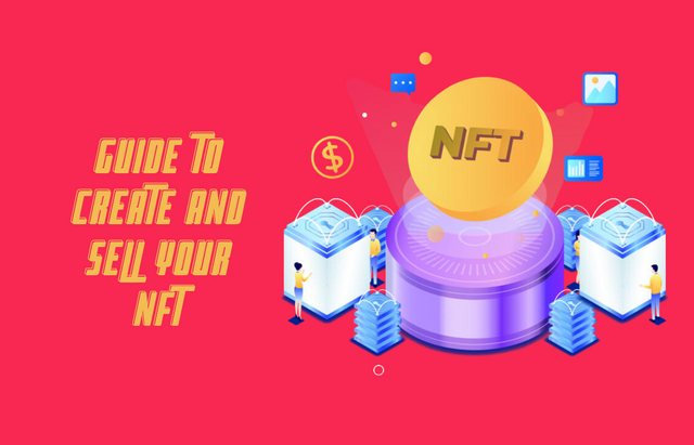 Creating and Selling Your NFT