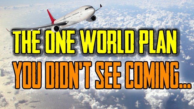 The One World Plan You Didn’t See Coming.jpg