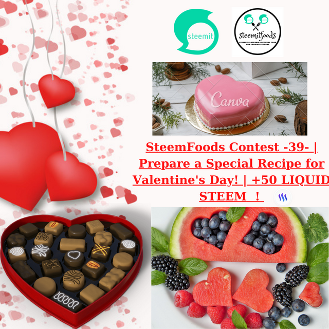 SteemFoods Contest -39-  Prepare a Special Recipe for Valentine's Day!   +50 LIQUID STEEM !.png