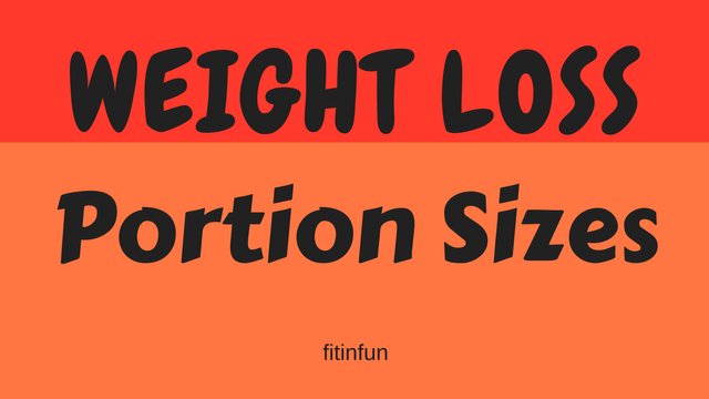 Weight Loss portion sizes fitinfun.jpg