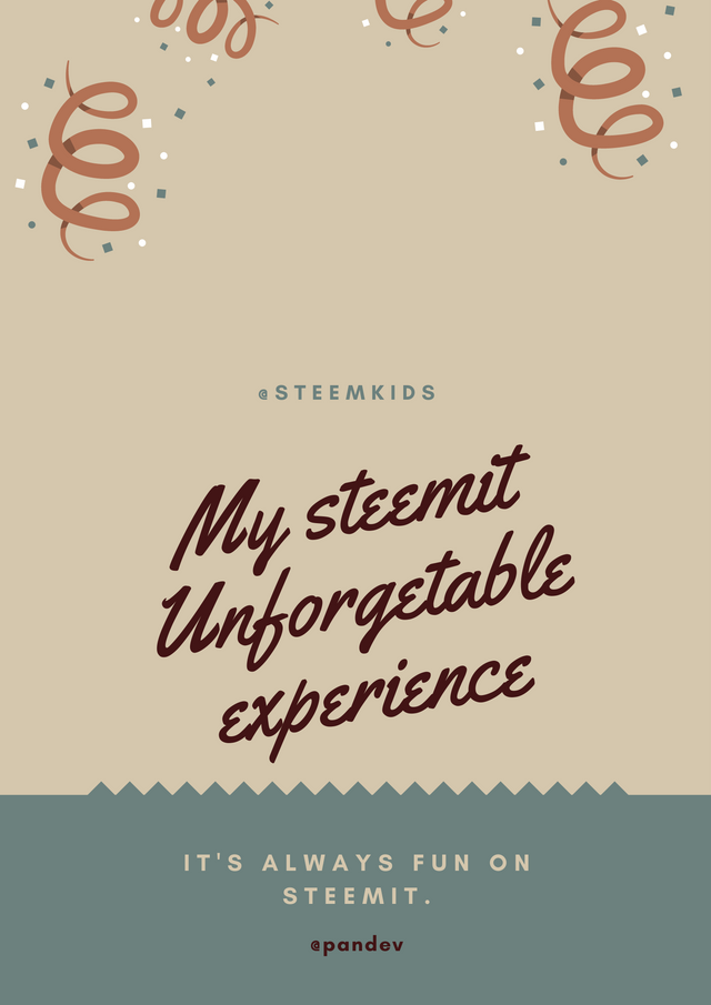 My steemit Unforgetable experience.png