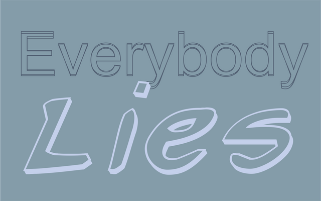 everybody lies.png