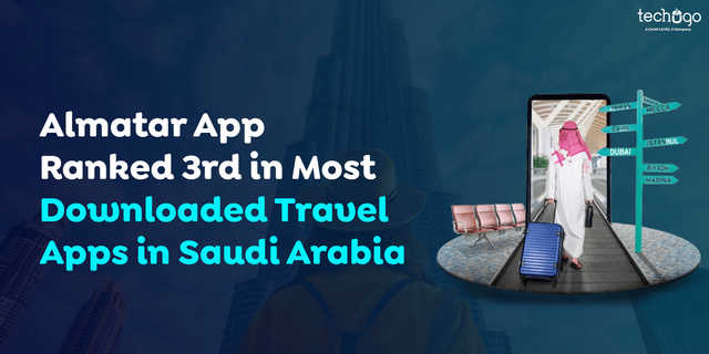 Almatar App Ranked 3rd in Most Downloaded Travel Apps in Saudi Arabia.png