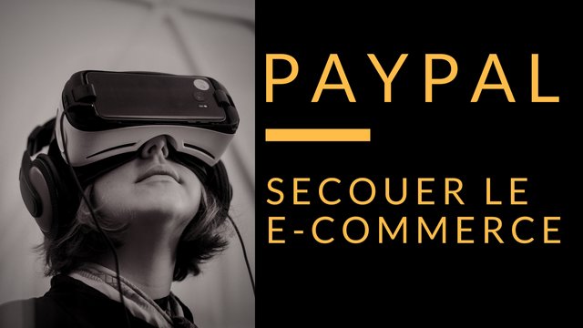 paypal-realite-augmentee-realite-virtuelle-nouveau-bret.jpg
