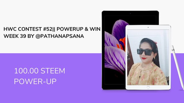 HWC Contest #52 POWERUP & WIN WEEK 39 by @pathanapsana (100 SP).jpg