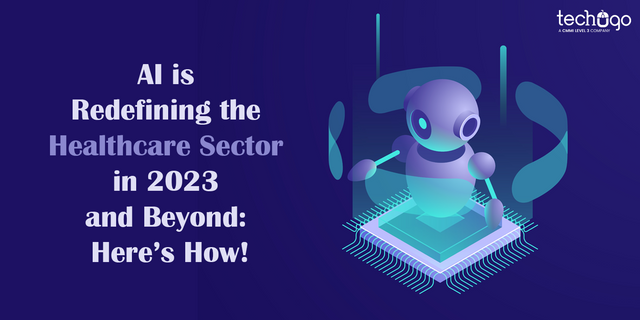 AI-is-Redefining-the-Healthcare-Sector-in-2023-and-Beyond.png