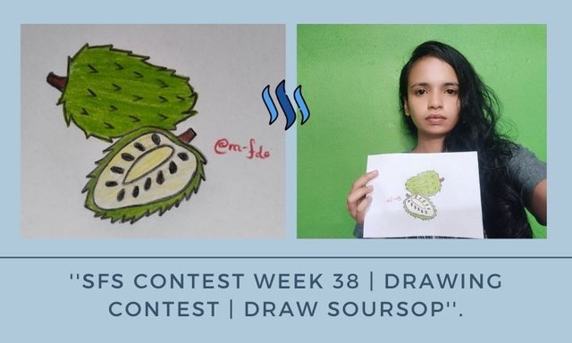 ''SFS Contest Week 38  Drawing Contest  Draw Soursop''..jpg