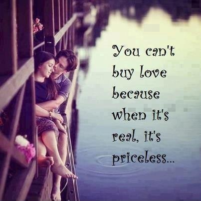 you-cant-buy-love-because-when-its-real-its-priceless-quote-1.jpg