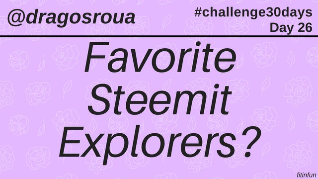 Favorite Steemit Explorers_dragosroua challenge fitinfun 26.jpg