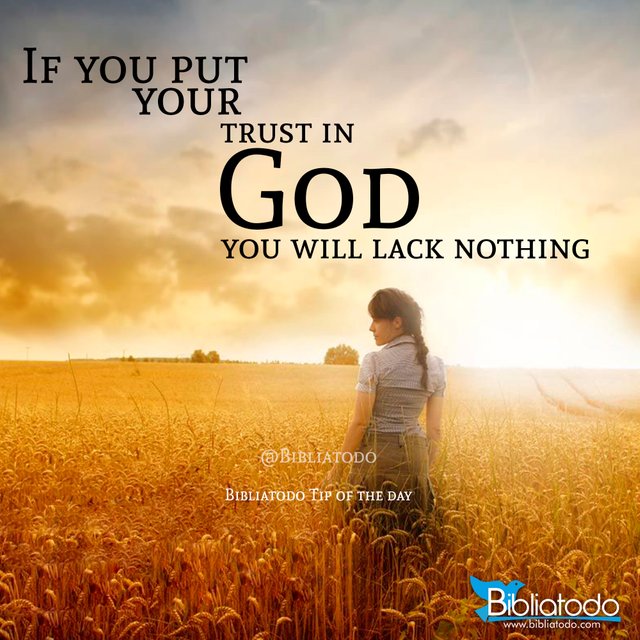 en-con-332-If-you-put-your-trust-in-God-you-will-lack-nothing.jpg