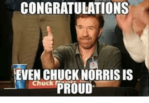 congratulations-even-chuck-norris-is-chuck-proud-18692202.png
