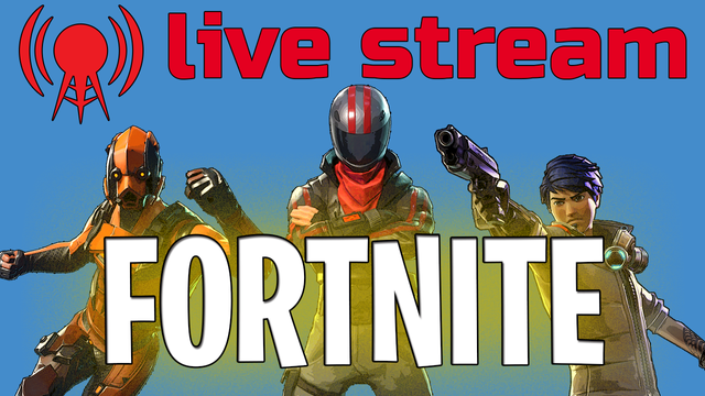 live stream fortnite starting now until 10 00pm cdt or later - film fortnite streaming