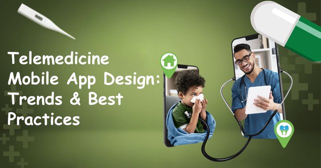 Telemedicine Mobile App Design Trends & Best Practices.jpg