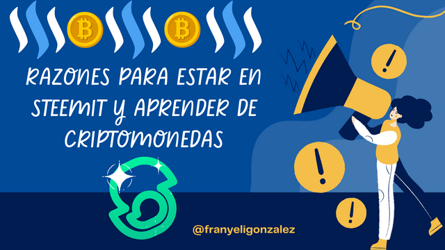 RAZONES PARA ESTAR EN STEEMIT Y APRENDER DE CRIPTOMONEDAS.png