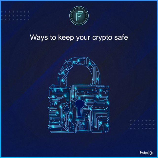 Ways to keep your crypto safe.jpg